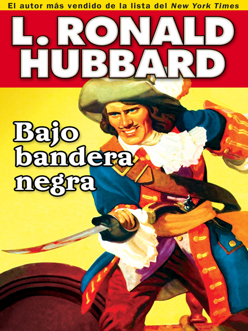 Title details for Bajo bandera negra by L. Ron Hubbard - Available